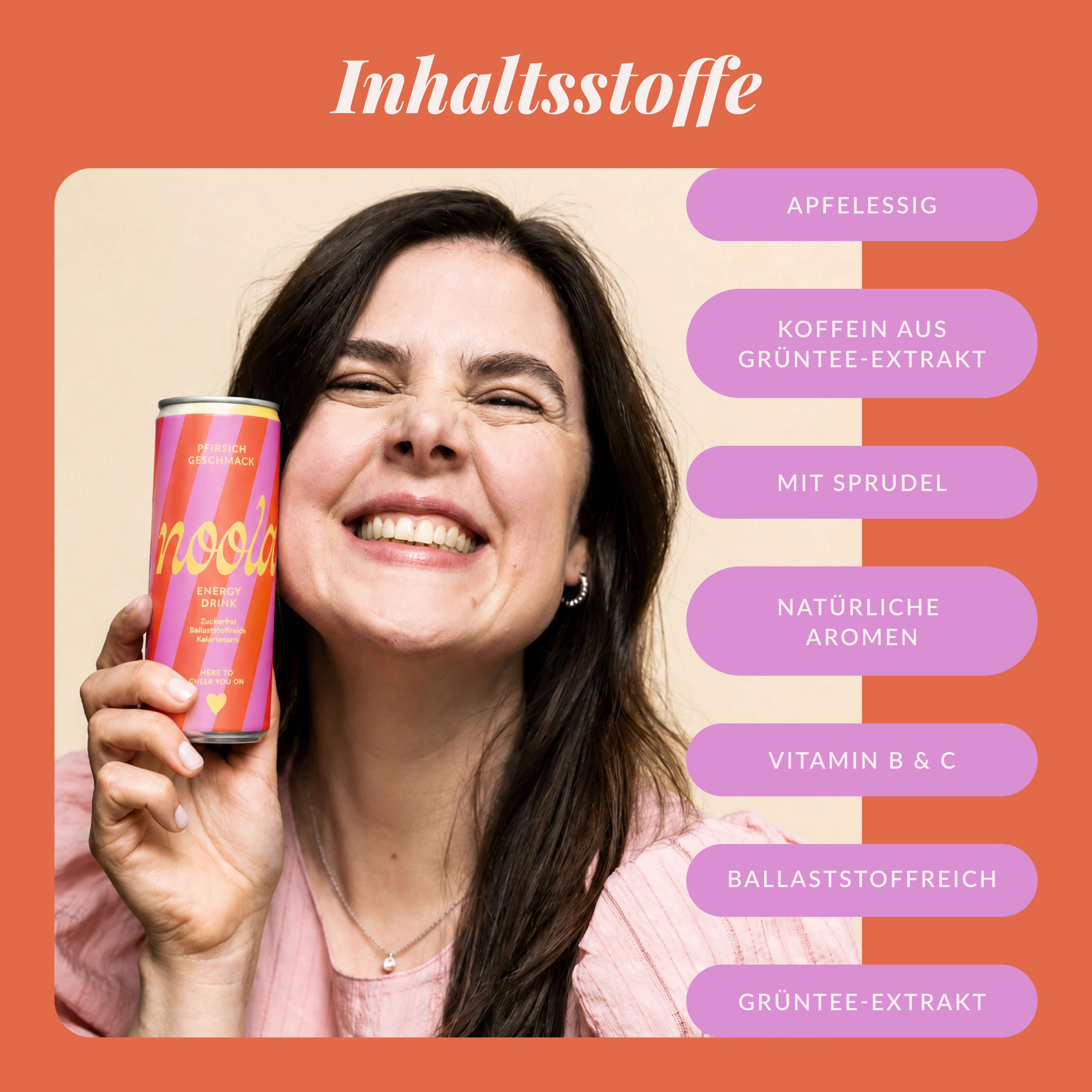 Inhaltsstoffe der noola Energy Drink Pfirsich im Überblick: Apfelessig, Koffein aus Grüntee-Extrakt, mit Sprudel, natürliche Aromen, Vitamin B & C, ballaststoffreich